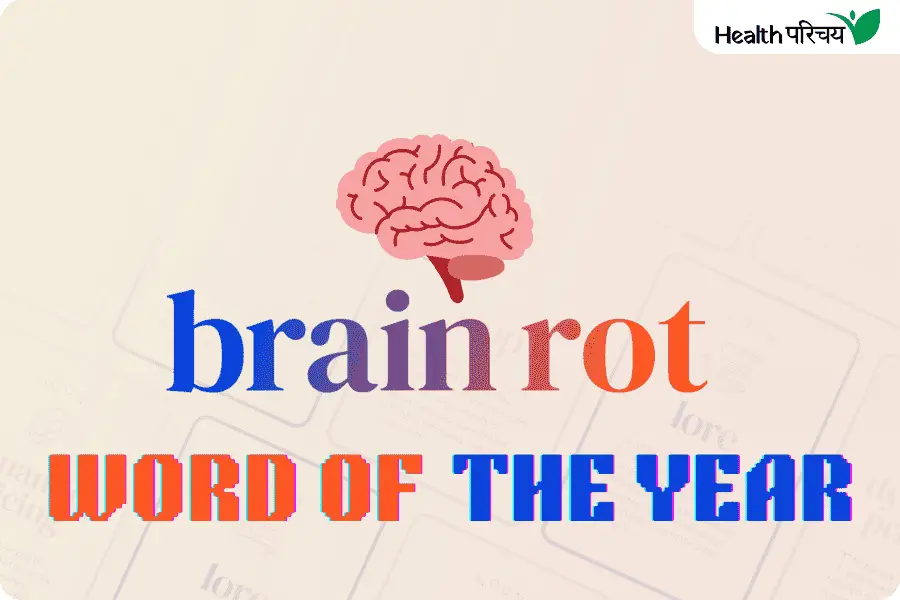 Why Oxford Choose ‘Brain Rot’ as Word Of The Year 2024?