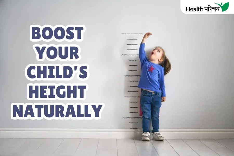 4 Foods To Increase Height Of Your Child