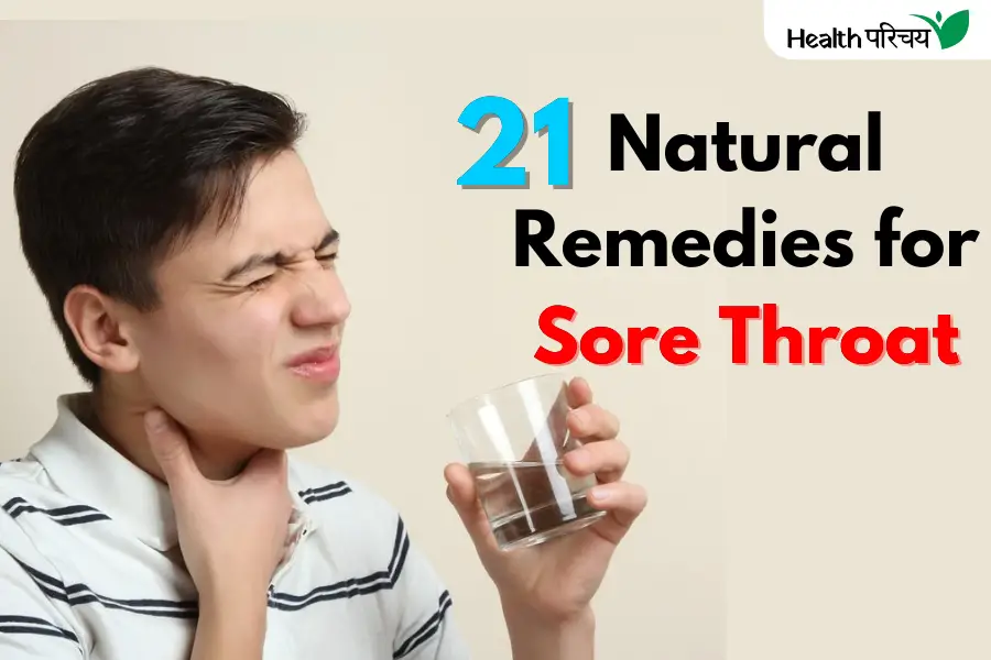 21 Home Remedies for Sore Throat Relief