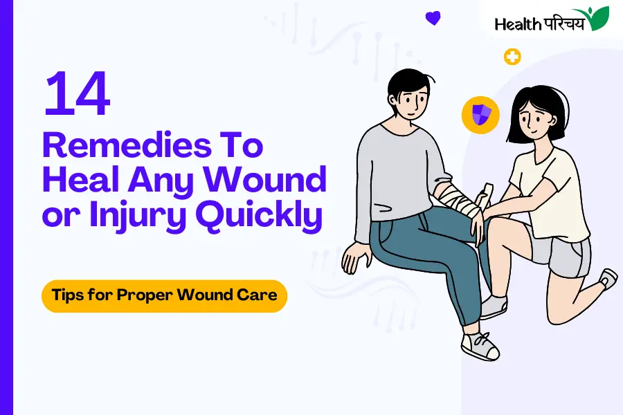 14 Home Remedies for Healing Wounds and Injuries